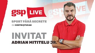 EMISIUNEA INTEGRALĂ » Adrian Mititelu jr. la GSP LIVE (9 noiembrie)