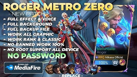 NEW Script Skin Roger Metro Zero - MetroProwler  No Password | Full Effect Voice | Patch Terbaru
