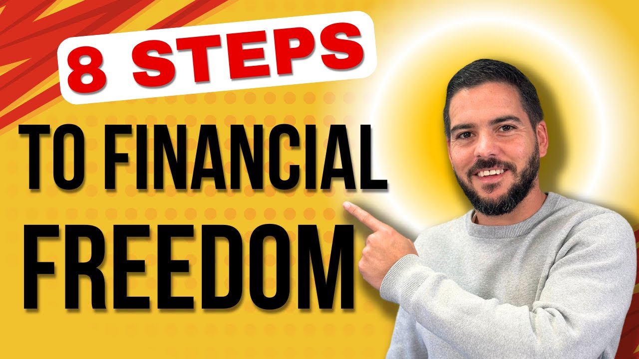 8 important steps to achieve financial freedom in 2025 - YouTube