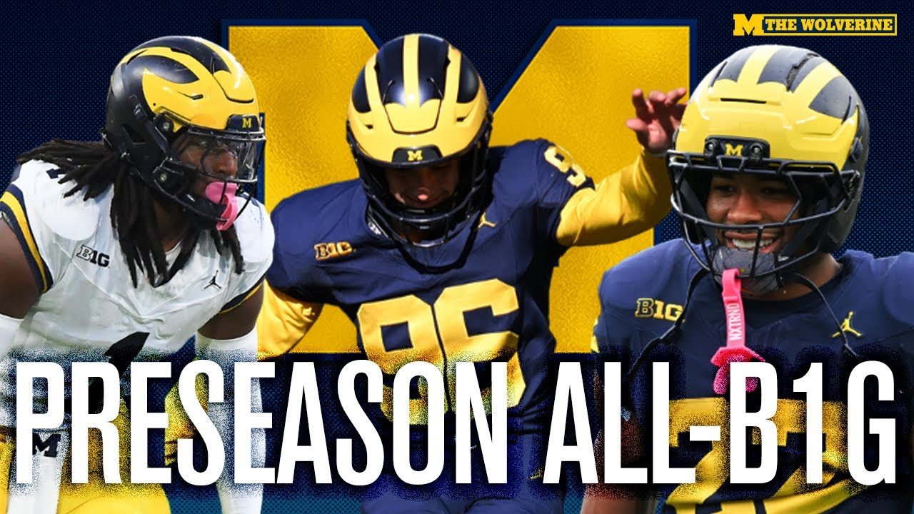 Preseason All-Big Ten Teams, How Michigan Will Pay Players Through House v. NCAA Settlement Terms