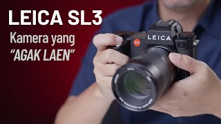 Leica SL3 - Kesan setelah test drive 24jam kamera tercanggih Leica 2024