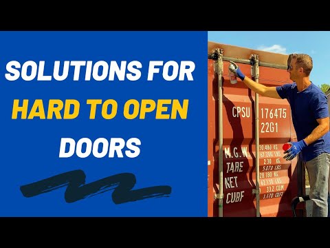 How To Fix Hard To Open Shipping Container Doors