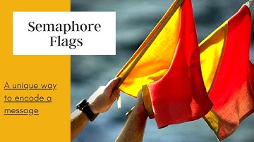 How to use Semaphore flags in a Treasure hunt