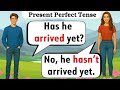 English Conversation Practice | Present Perfect Tense |English Speaking Practice |12 Tenses Practice