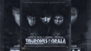 Alexio La Bestia Ft. Polakan, Farruko - Tiburones En La Orilla