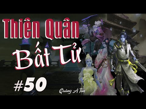 Video Truyện tiên hiệp : Thiên quân bất tử Tập 50 : Hắc xà... - youtube