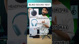 Blind Sound Test CMF Headphone Pro vs Nothing Headphone 1 vs AirPods Max