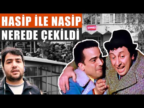 Hasip ile Nasip - Yeşilçam Filmleri Nerede Çekildi? #13