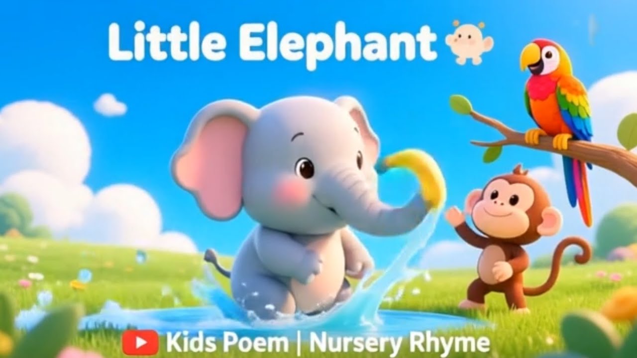 The Little Elephant 🐘 | Kids English Poem | Fun Learning Nursery Rhyme ...
