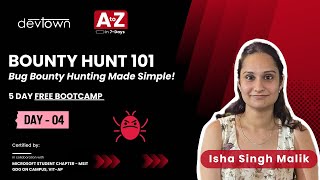 DAY 4 | BOUNTY HUNT 101 – BUG BOUNTY HUNTING MADE SIMPLE! - 5-DAY FREE BOOTCAMP