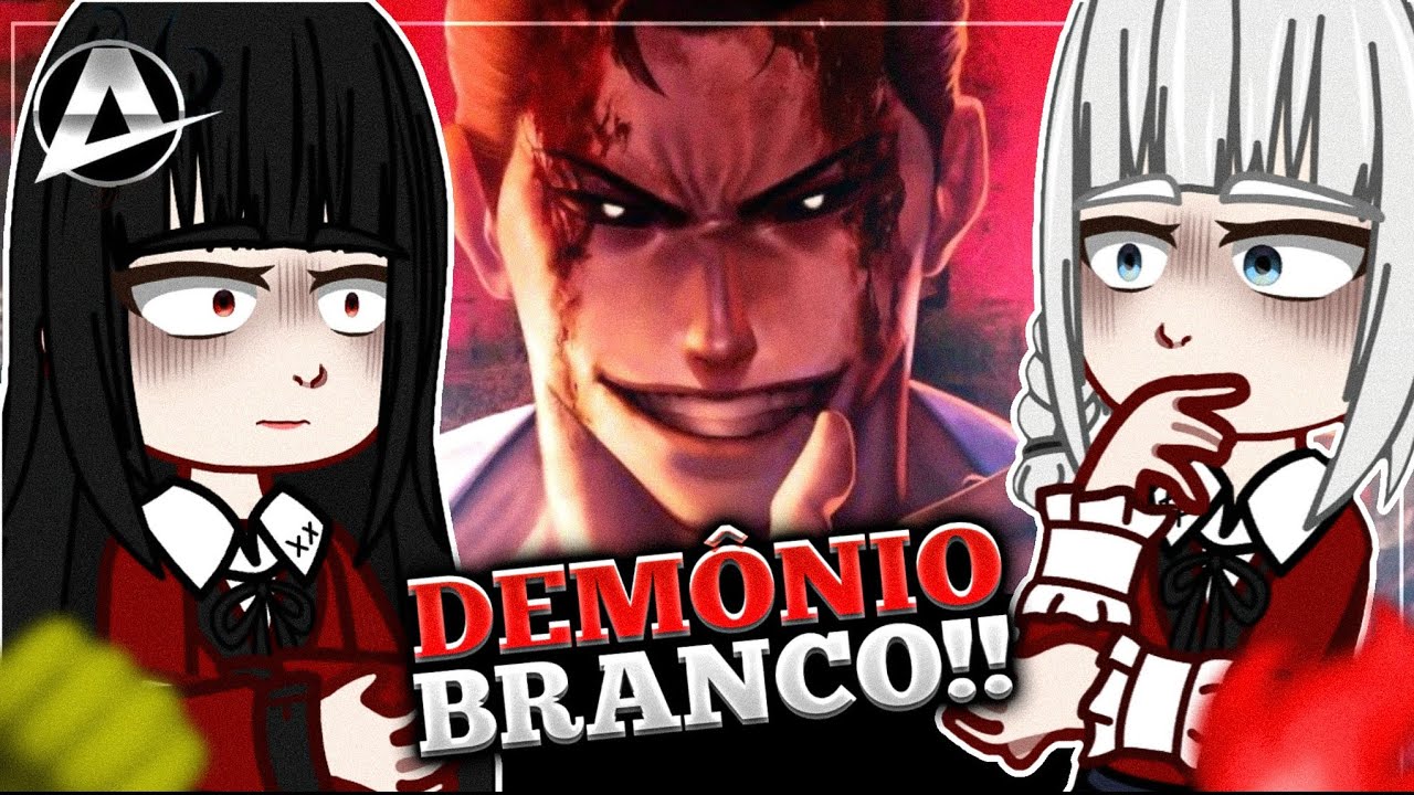 Kakegurui Reage ♪ Gun Park (Lookism) | Demônio Branco | As/Au - AniRap