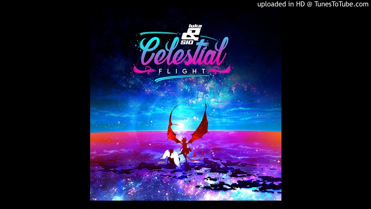 Watch Luka & Sio - Celestial Flight (Original+OPOLOPO remix) on YouTube Watch Luka & Sio - Celestial Flight (Original+OPOLOPO remix) on YouTube