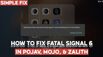 How To Fix Fatal Signal 6 In Pojav, Mojo, And Zalith Launcher