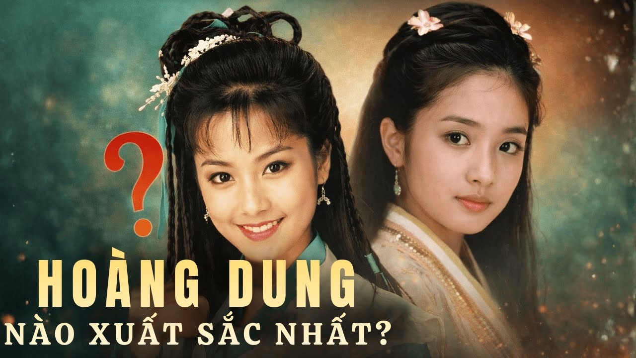 5 Hoàng Dung Kinh Điển Nhất Màn Ảnh Sau 50 Năm | Anh Hùng Xạ Điêu – Kim Dung - youtube