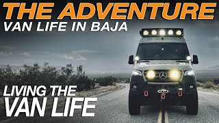 Let's Go To Baja | A Throw Back to a Van Life Adventure | Living The Van Life