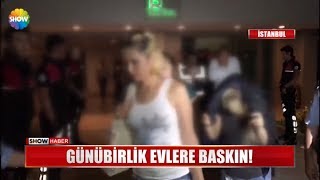 Günübirlik evlere baskın!