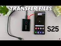 How To Transfer Photos Videos To External SSD On Samsung Galaxy S25 S25 Ultra 