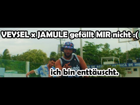 Видео: JAMULE x VEYSEL ist ein Flop. Ich bin enttäuscht. :(