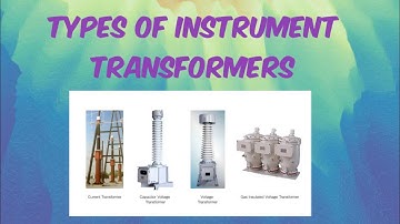 #INSTRUMENT #TRANSFORMER and TYPES