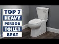 Best Toilet Seat for Heavy Person – 7 Unbreakable Picks You’ll Love!