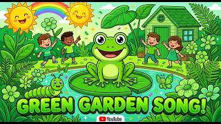 Green Garden Song 🌱 | Learn the Colour Green | Nature Song for Kids | Little Learners Music