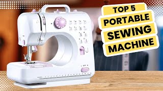 Top 5: Best Portable Sewing Machine (2023)