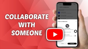 How to Collaborate with Someone in a YouTube Video