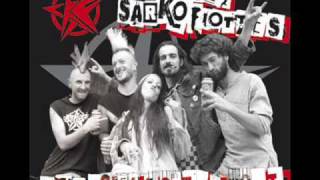 Video thumbnail of "les sarkofiottes....le triomphe de l'anarchie"