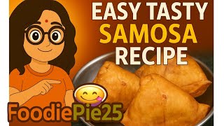 Quick & Tasty Samosa Recipe in 5 min || FoodiePie25 screenshot 4