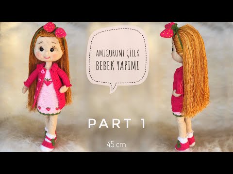 Part 1 | 45cm Amigurumi Çilek Bebek Yapımı ( Doll Pattern) (ENG SUBTITLES ON)