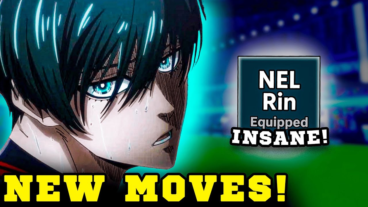 A NEW NEL RIN IS COMING! NEW CONCEPT MOVES! | Blue Lock Rivals - YouTube