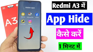 Redmi a3 me app hide kaise kare | how to hide apps in redmi A3 | redmi A3 hidden apps