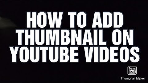 How To Add Custom Thumbnail On YouTube Videos - Beginner