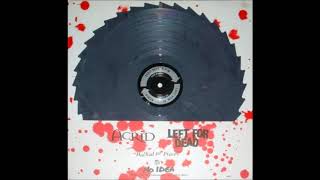 ACRID -  LEFT FOR DEAD    hacked to pieces