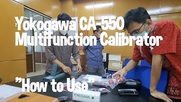 How to use YOKOGAWA CA-550
