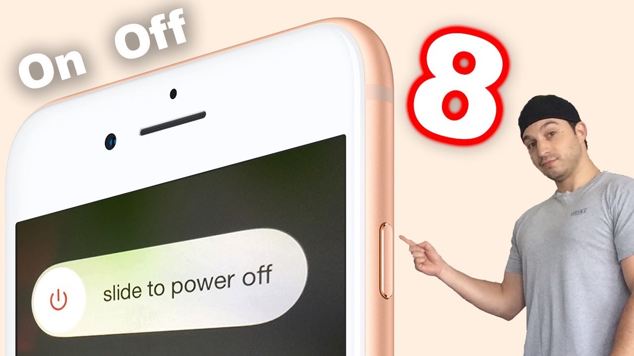 How To Turn Off iPhone 8/8 Plus How To Turn On iPhone 8