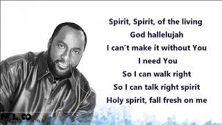 Luther Barnes - Spirit Fall Down (Lyric Video) chords