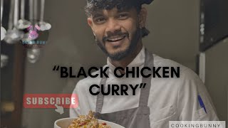 Bunny cooking 😅 “BLACK CHICKEN CURRY” 🤤