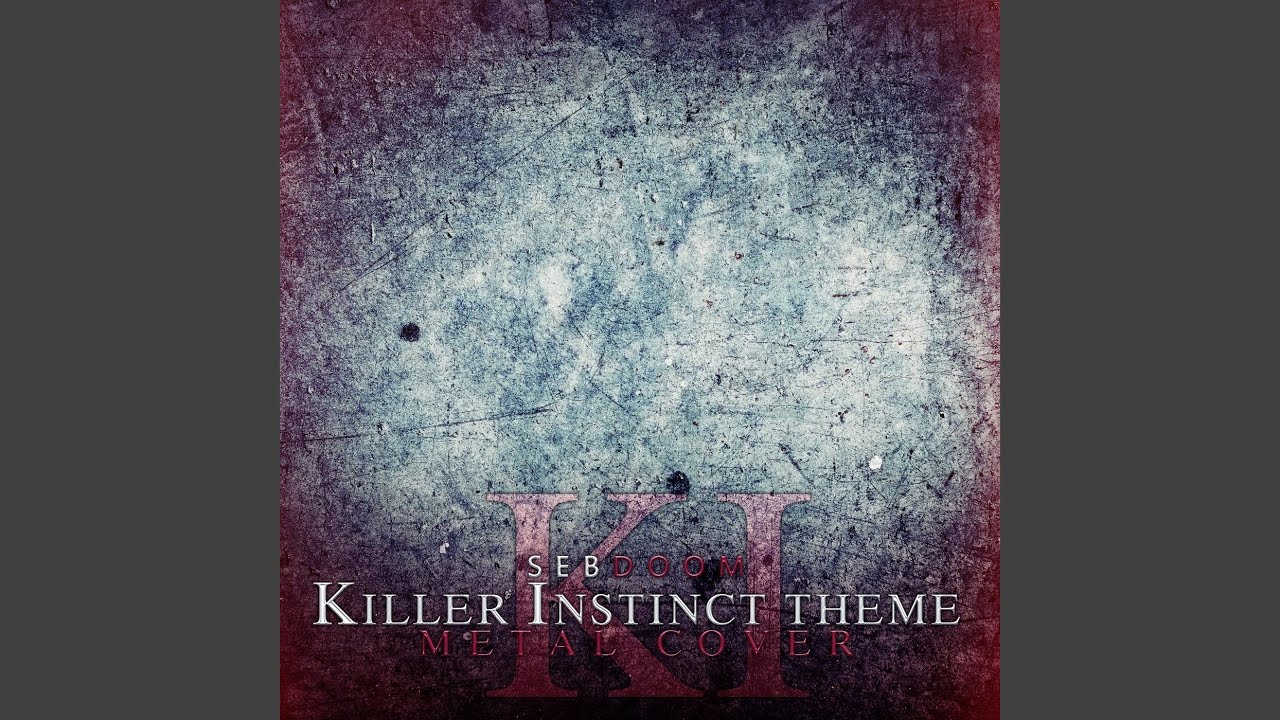 Watch Killer Instinct Theme on YouTube Watch Killer Instinct Theme on YouTube