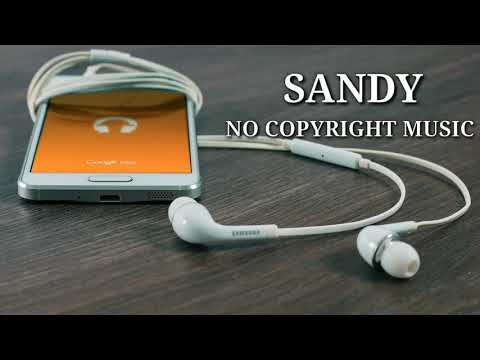 Sandy No Copyright Music