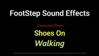 Footstep Sound Effects (Shoes ON) | Concrete Floor | Walking and Running Steps | Sound Garage
