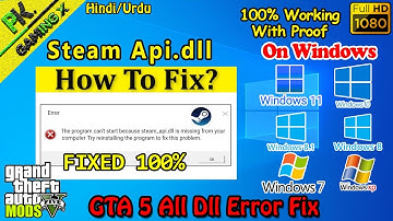 How To Fix GTA 5 Steam_Api64.dll is Missing || Steam_Api64.dll Not Found Error Fix || 100% Working