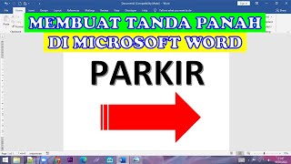 Cara Membuat Tanda Panah dan Tulisan Parkir di ms Word screenshot 5