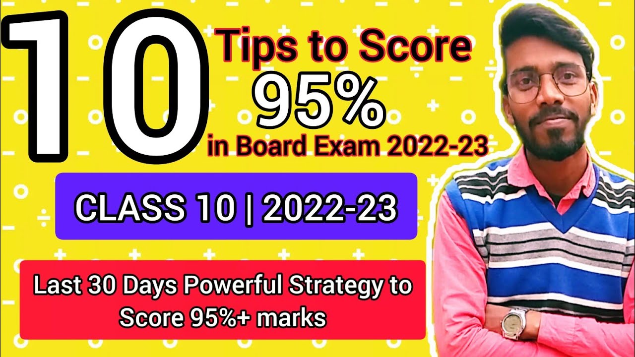 Class 10th: 10 Tips to Score 95%+ in Feb-March Board Exam 2023 🔥 # ...