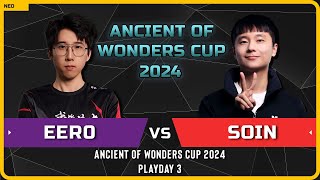 WC3 - [UD] Eer0 vs Soin [ORC] - Playday 3 - Ancient of Wonders Cup 2024