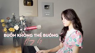 Buồn Không Thể Buông - DREAMeR | Hương Ly Cover