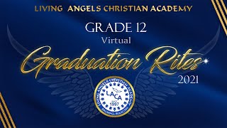 LACA Grade 12 virtual Graduation Rites 2021