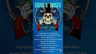 Guns N’ Roses Greatest Hits/ Best Music / Top 100 Songs Playlist