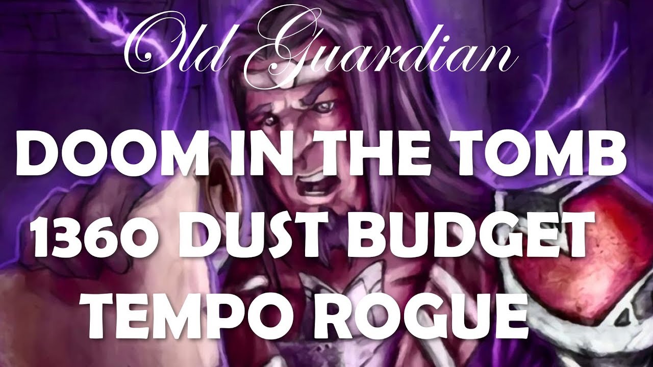 1360 dust Budget Tempo Rogue deck guide and gameplay (Hearthstone Doom in the Tomb)