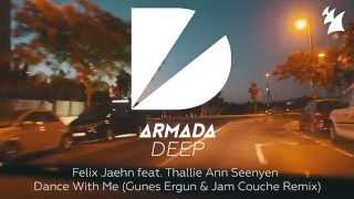 Felix Jaehn feat  Thallie Ann Seenyen   Dance With Me Gunes Ergun & Jam Couche Remix